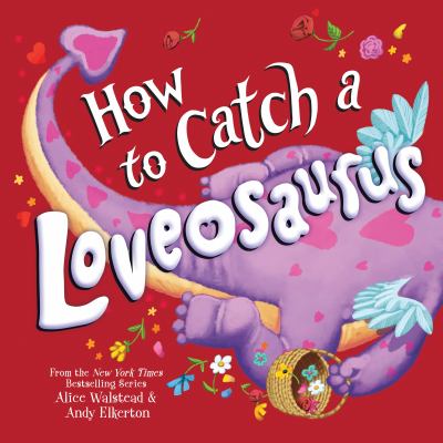 How to Catch a Loveosaurus book cover