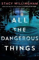 All the Dangerous Things book cover